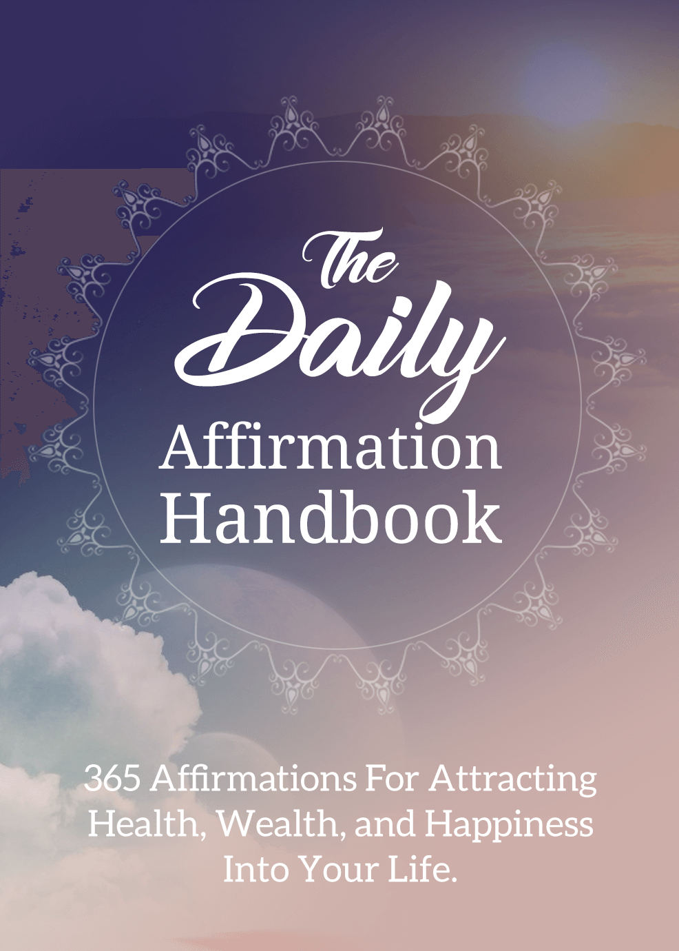 The Daily Affirmation Handbook