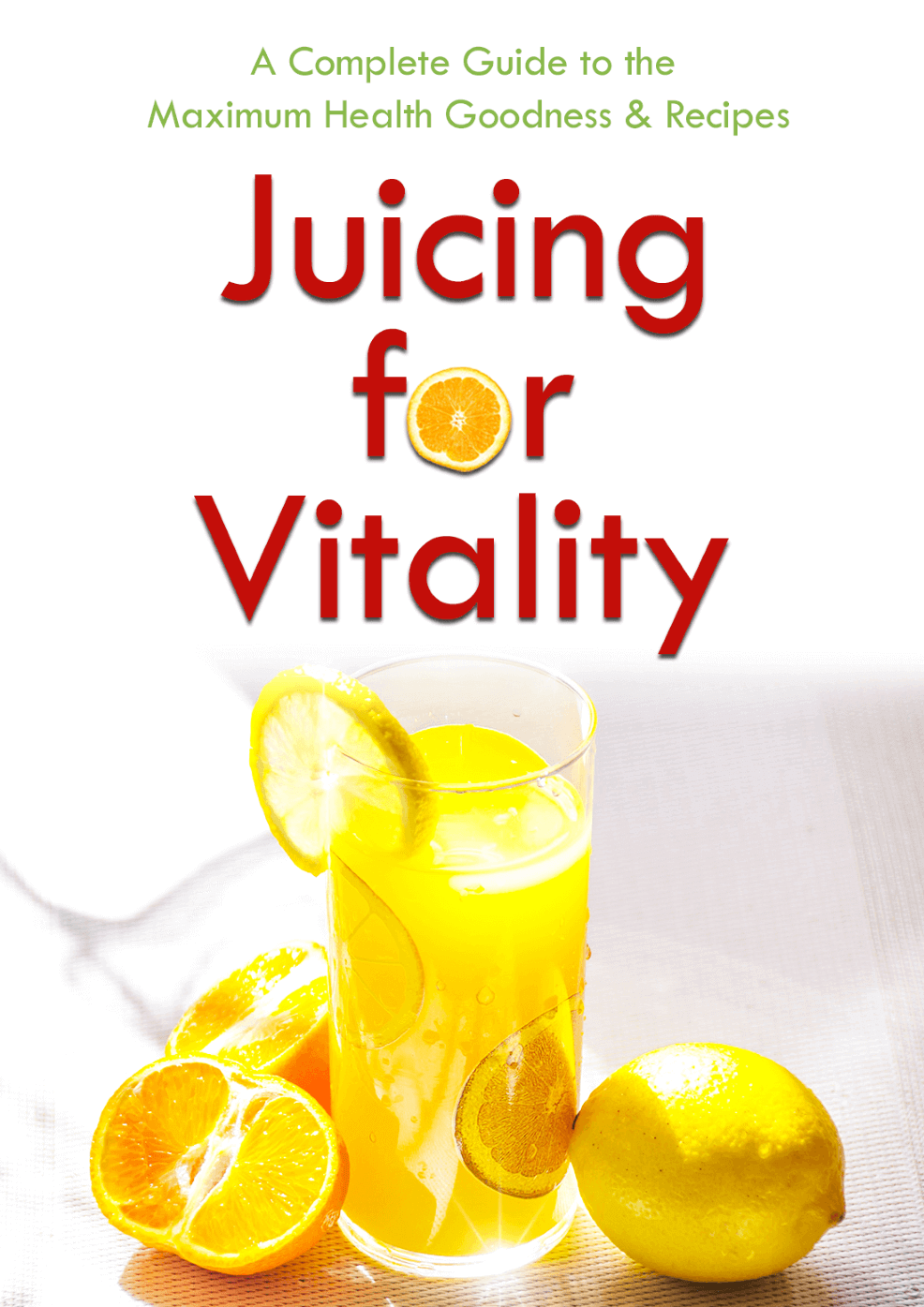 Juicing For Vitality